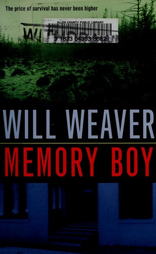Will Weaver: Memory boy (Paperback, 2003, HarperTrophy)