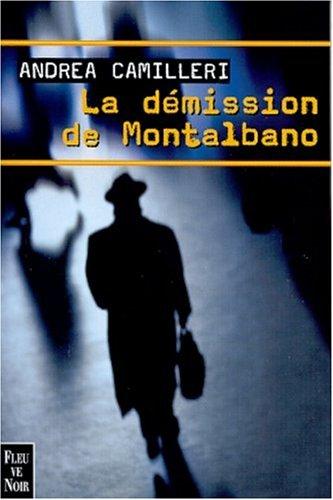 Andréa Camilleri: La Démission de Montalbano (Paperback, French language, Fleuve noir)