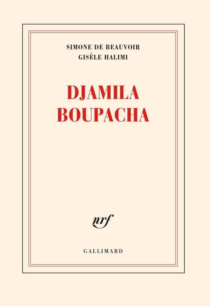 Simone de Beauvoir, Gisèle Halimi: Djamila Boupacha (French language, 1991, Éditions Gallimard)