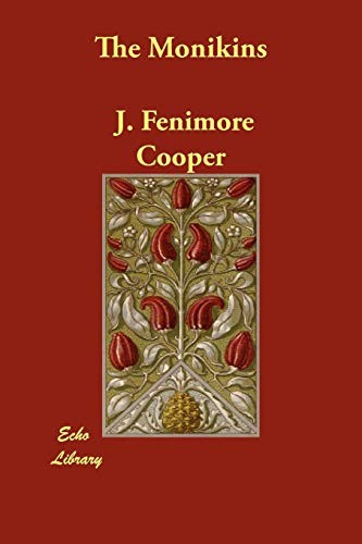 James Fenimore Cooper: The Monikins (Paperback, 2010, Echo Library)