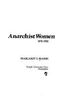 Margaret S. Marsh: Anarchist women, 1870-1920 (1981, Temple University Press)