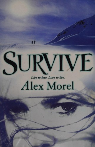 Alex Morel: Survive (2013, Electric Monkey)