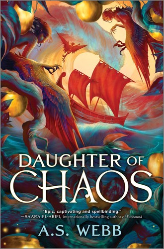 A. S. Webb: Daughter of Chaos (Hardcover, 2025, MIRA Books)