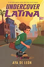 Aya de León: Undercover Latina (Hardcover, 2022, Candlewick)