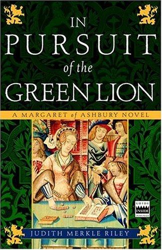 Judith Merkle Riley: In Pursuit of the Green Lion (Paperback, 2006, Three Rivers Press)