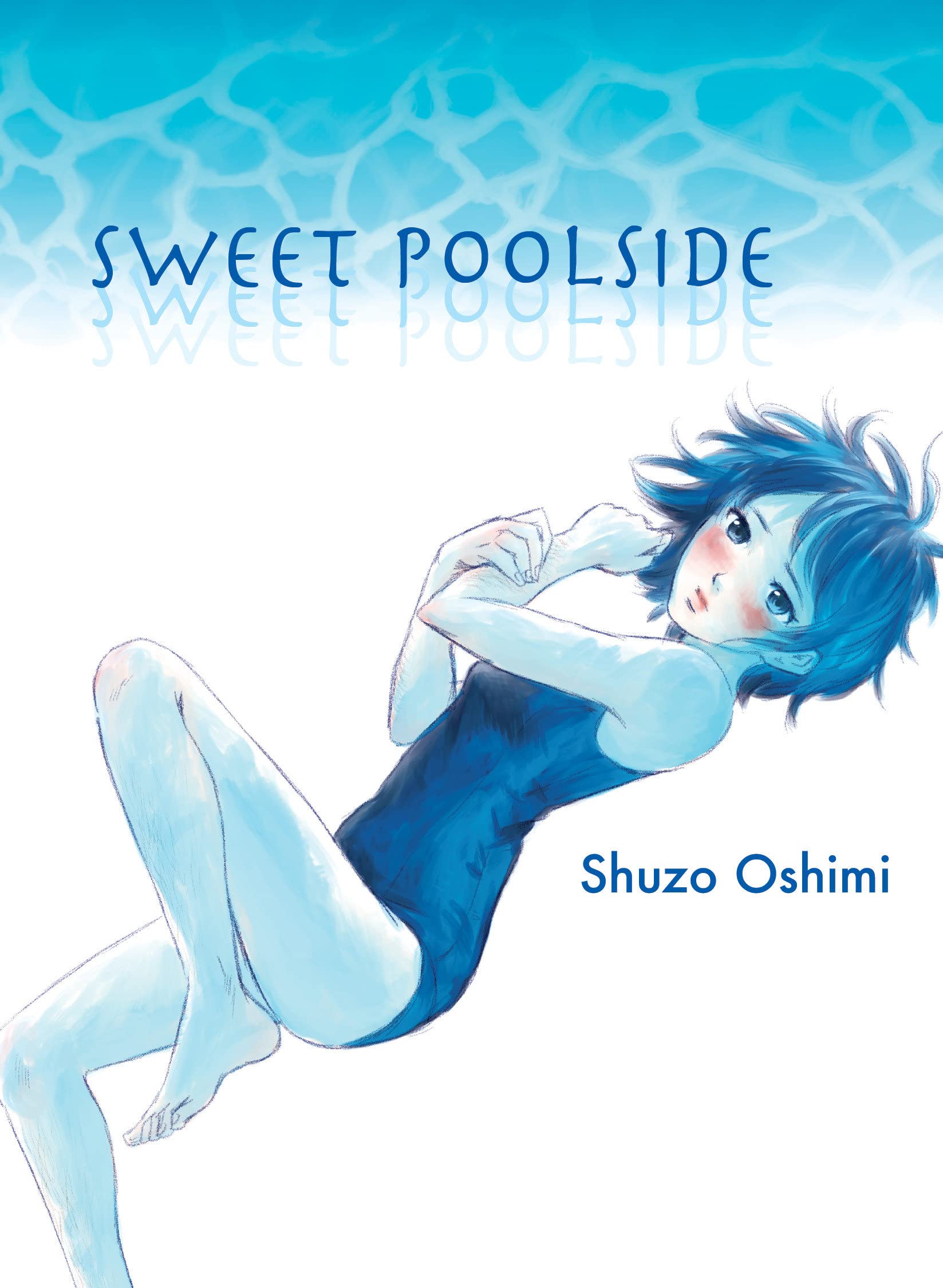 Shuzo Oshimi: Sweet Poolside (2023, Vertical, Incorporated)