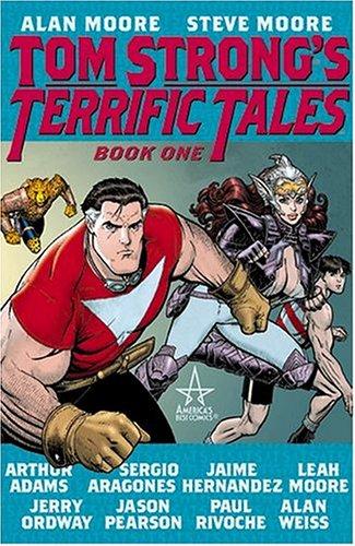 Alan Moore, Leah Moore, Steve Moore: Tom Strong's Terrific Tales (Book 1) (Tom Strong's Terrific Tales) (Hardcover, 2005, Wildstorm)