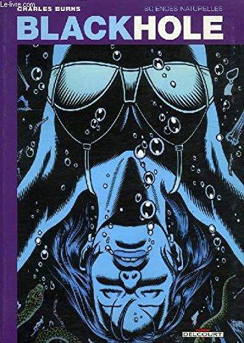 Charles Burns: Black Hole, tome 1 (French language)