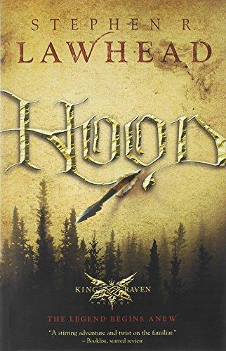 Stephen R. Lawhead, Stephen R. Lawhead: Hood (Paperback, 2007, Thomas Nelson)
