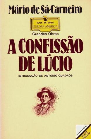 Mário de Sá-Carneiro: A confissão de Lúcio (Paperback, Portuguese language, 1989, Publicações Europa-América)