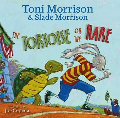 Toni Morrison: The tortoise or the hare? (2010, Simon & Schuster Books for Young Readers)