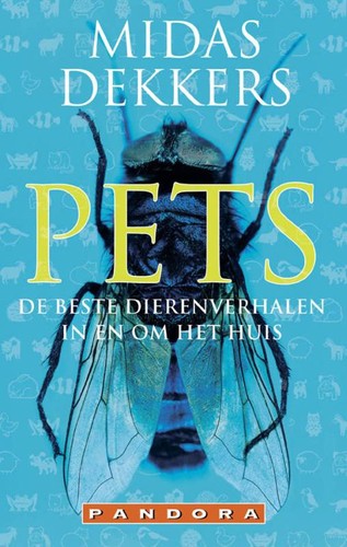 Midas Dekkers: Pets (Paperback, Dutch language, 2005, Pandora)