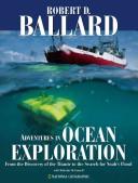 Malcolm McConnell, Robert D. Ballard: Adventures in Ocean Exploration (Hardcover, 2001, Natl Geographic Society)
