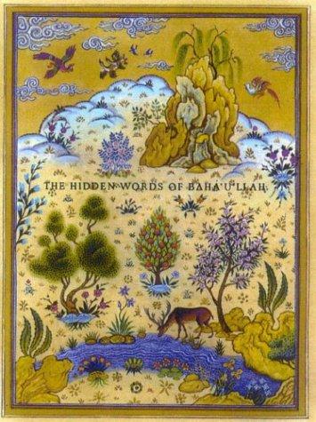Baha'u'llah: The Hidden Words (Hardcover, 2004, Oneworld Publications)