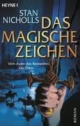 Stan Nicholls: Bhealfa-Zyklus 2: Das magische Zeichen (German language)