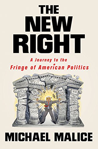 Michael Malice: The New Right (EBook, 2019, All Points Books)
