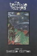 Lucille Clifton: The Terrible Stories (Paperback, BOA Editions, Ltd., BOA Editions)