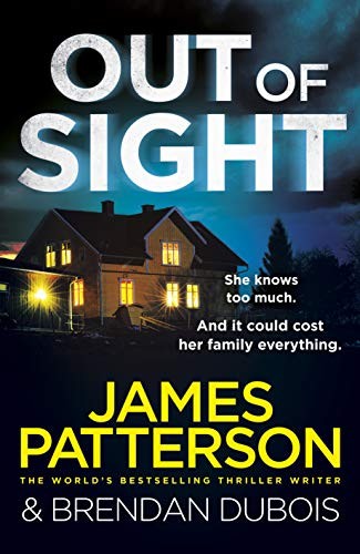 James Patterson, Brendan DuBois: Out of Sight (Paperback)