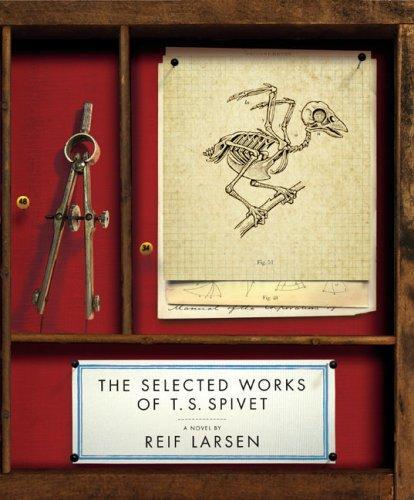 Reif Larsen: The Selected Works of T.S. Spivet (2009)