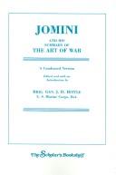 Antoine-Henri baron de Jomini: Jomini and his summary of the art of war (2006, Scholar's Bookshelf)