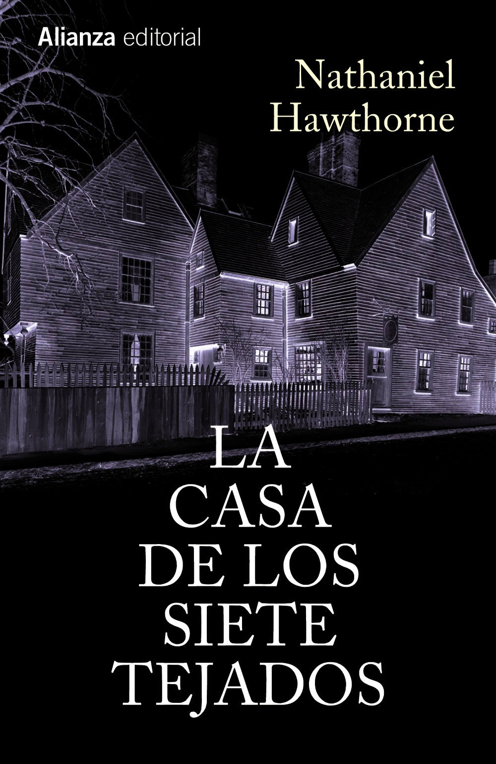 Nathaniel Hawthorne: La Casa de los Siete Tejados (Paperback, Español language, 2014, Alianza Editorial)