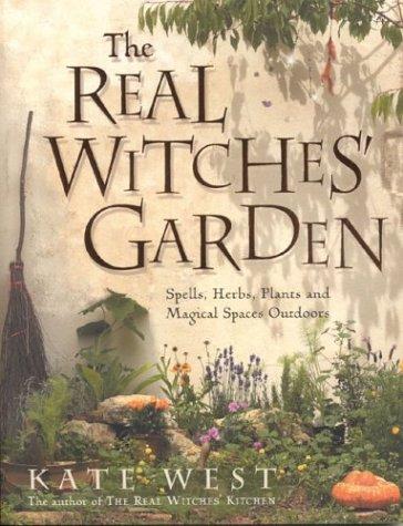 Kate West: The Real Witches' Garden (Paperback, Element Books Ltd.)