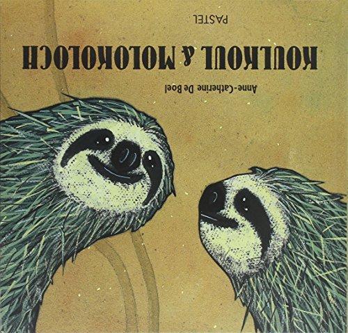 Anne-Catherine De Boel: Koulkoul & Molokoloch (French language, 2002)