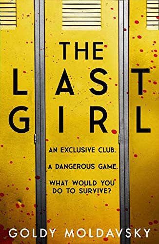 Goldy Moldavsky: The Last Girl (Paperback)