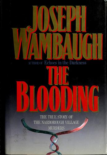 Joseph Wambaugh: The blooding (1989, Morrow)