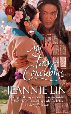 Jeannie Lin: My Fair Concubine (2012, Harlequin)