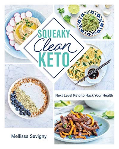 Mellissa Sevigny: Squeaky Clean Keto (Paperback, 2020, Media Alternatives, INC)