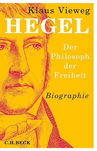 Klaus Vieweg: Hegel