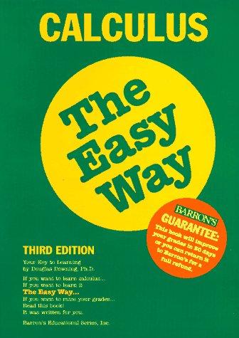 Douglas Downing: Calculus the easy way (1996, Barron's Educational Series)