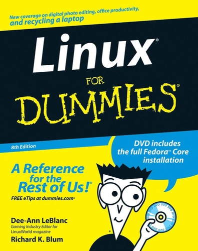 Dee-Ann LeBlanc, Richard Blum: Linux for dummies (2007, Wiley)