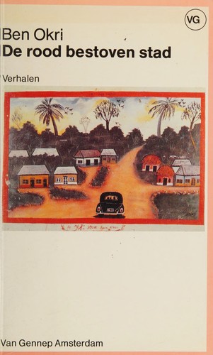 Ben Okri: De rood bestoven stad (Dutch language, 1991, Van Gennep)