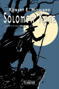 Robert E. Howard, Jordi Llavoré Pons: Solomon Kane (Paperback, Català language, 2024, Laertes)