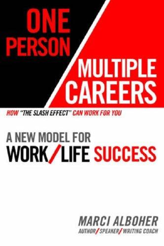 Marci Alboher: One person/multiple careers (2007, Warner Business Books)
