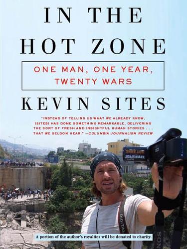 Kevin Sites: In the Hot Zone (EBook, 2007, HarperCollins)