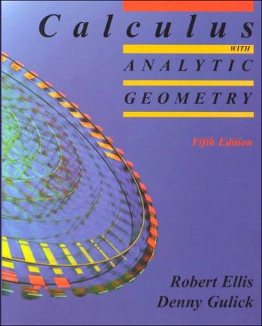 Robert Ellis (undifferentiated), Denny Gulick: Calculus with analytic geometry (Paperback, 1998, Harcourt)