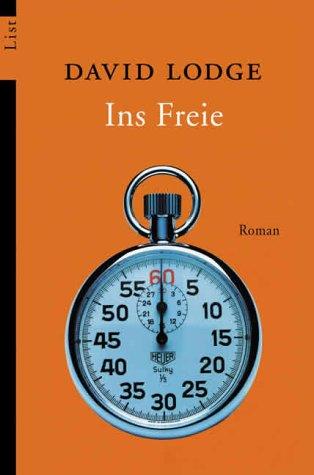 David Lodge: Ins Freie (Paperback, german language, 2003)