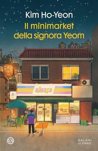 Kim Ho-yeon: Il minimarket della signora Yeom (Italian language, 2024)