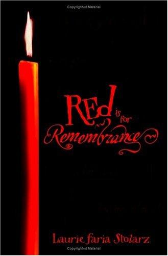 Laurie Faria Stolarz: Red is for remembrance (2005, Llewellyn Pub., Llewellyn Publications)