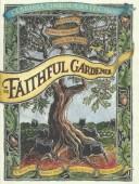 Clarissa Pinkola Estés: The Faithful Gardener