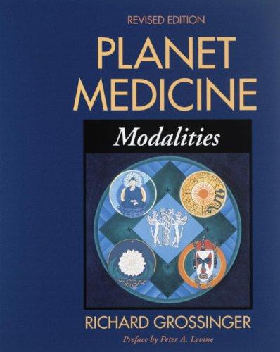 Richard Grossinger: Planet Medicine (Paperback, North Atlantic Books)