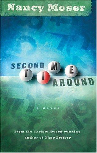 Nancy Moser: Second time around (2004, Barbour)