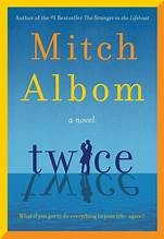 Mitch Albom: Twice (Hardcover, 2025, Harper, an imprint of HarperCollins)