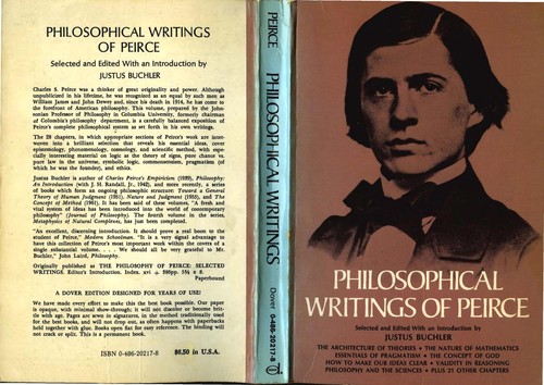 Charles Sanders Peirce: Philosophical writings of Peirce (1955, Dover, Dover Publications)