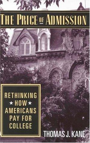 Thomas J. Kane: The Price of Admission (Paperback, 1999, Brookings Institution Press)