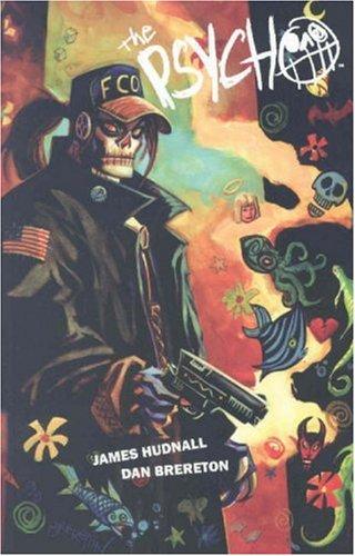 Dan Brereton, James Hudnall: The Psycho (Paperback, Image Comics)