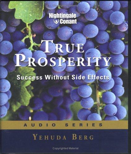 Yehuda Berg: True Prosperity (AudiobookFormat, 2005, Kabbalah Publishing)